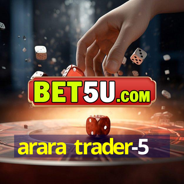 arara trader